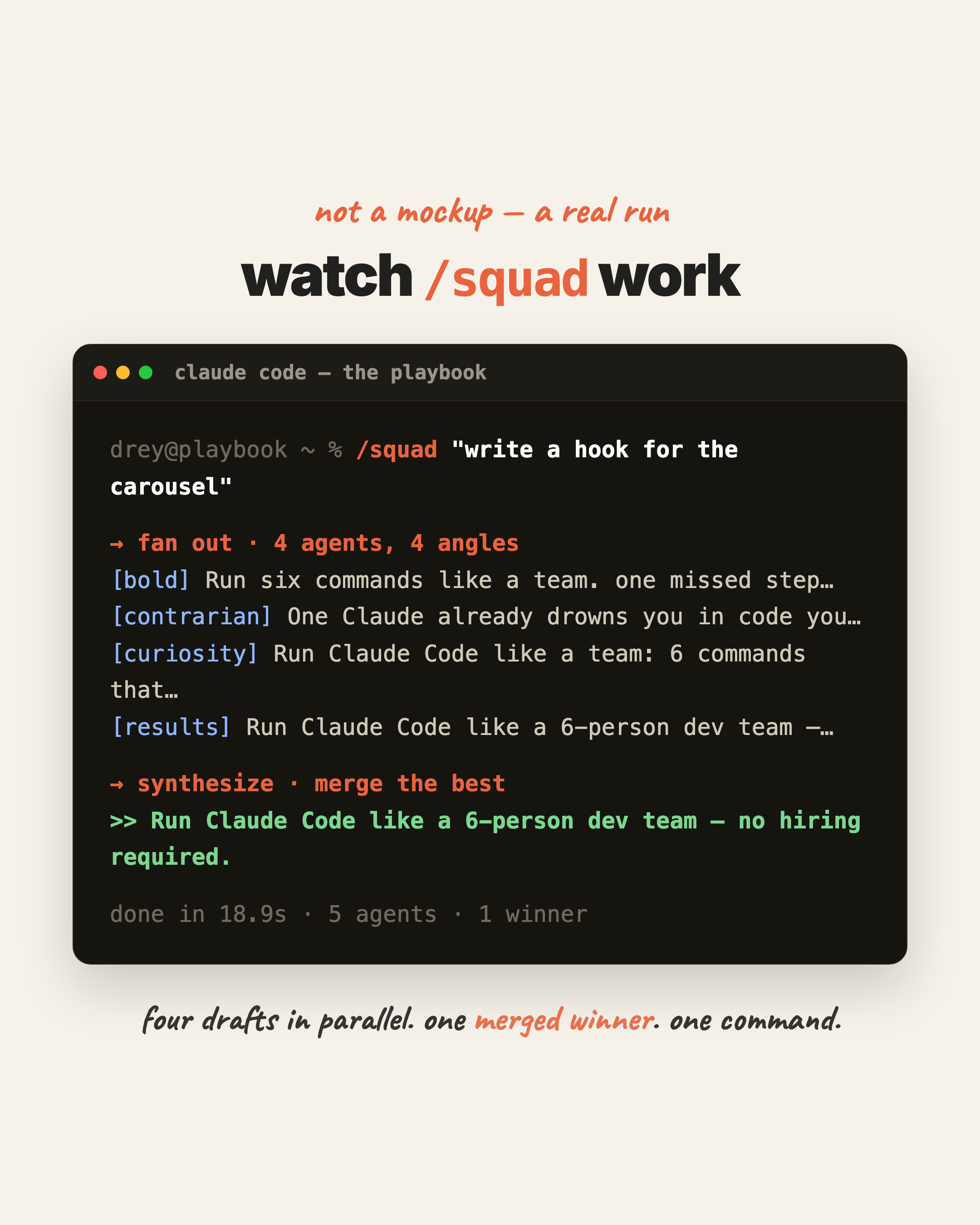 /squad running live — four agents draft a hook in parallel, one merges the winner